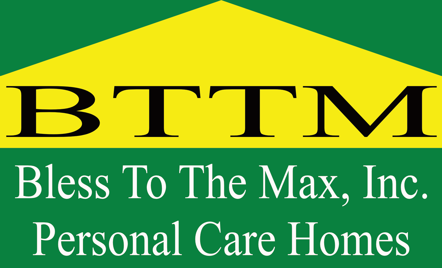 Bless To The Max, Inc. Personal Care Home